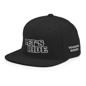 "Let's Ride" Snapback - Voodoo Rodeo