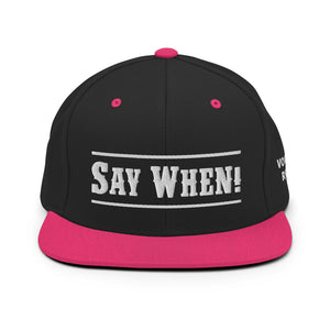 "Say When" Snapback Cap - Voodoo Rodeo