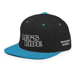 "Let's Ride" Snapback - Voodoo Rodeo