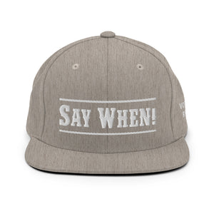 "Say When" Snapback Cap - Voodoo Rodeo