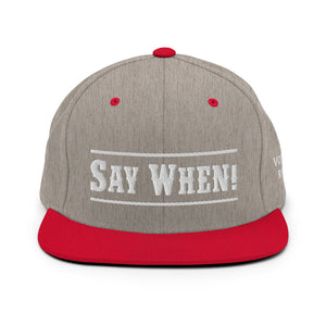 "Say When" Snapback Cap - Voodoo Rodeo
