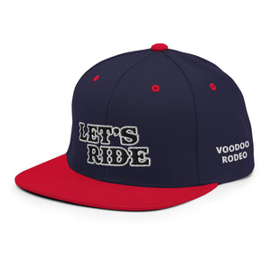 "Let's Ride" Snapback - Voodoo Rodeo
