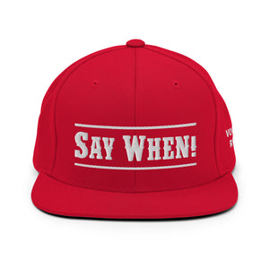 "Say When" Snapback Cap - Voodoo Rodeo
