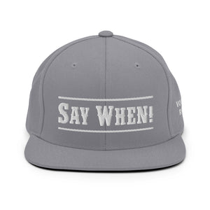 "Say When" Snapback Cap - Voodoo Rodeo