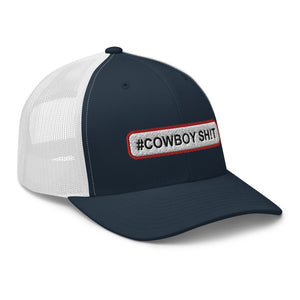 "#COWBOY SH!T" Trucker Cap - Voodoo Rodeo