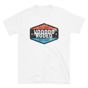 "All Grit No Quit" T-Shirt - Voodoo Rodeo