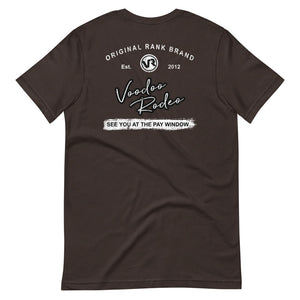 "See You at the Pay Window" T-Shirt - Voodoo Rodeo