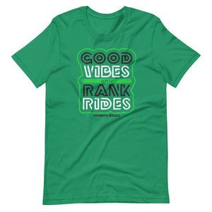 "Good Vibes, Rank Rides" T-Shirt - Voodoo Rodeo