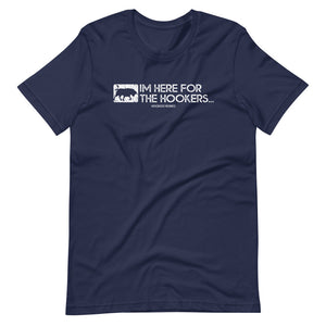 Im Here for the Hookers Short-Sleeve Unisex T-Shirt - Voodoo Rodeo