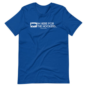 Im Here for the Hookers Short-Sleeve Unisex T-Shirt - Voodoo Rodeo