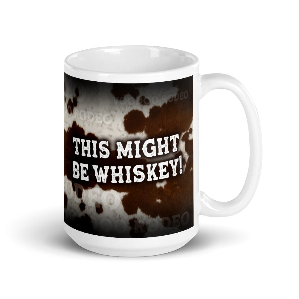 Voodoo Rodeo "Might Be Whiskey" mug - Voodoo Rodeo