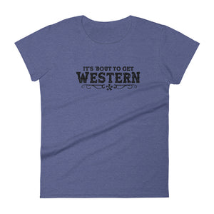 Women's "Bout to get Western" t-shirt - Voodoo Rodeo