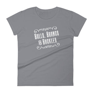 "Bulls Broncs & Buckles" Women's t-shirt - Voodoo Rodeo