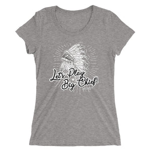 Lets Play Big Chief Ladies' t-shirt - Voodoo Rodeo