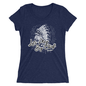 Lets Play Big Chief Ladies' t-shirt - Voodoo Rodeo